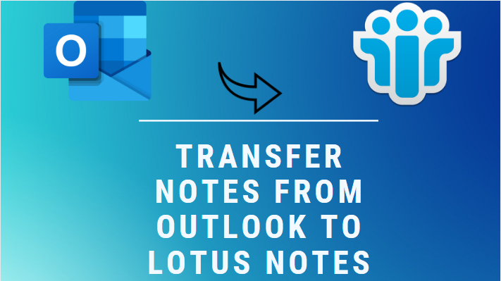 export notes from outlook to lotus notes