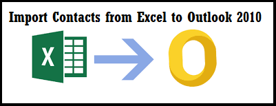 Import Contacts from Excel to Outlook 2010