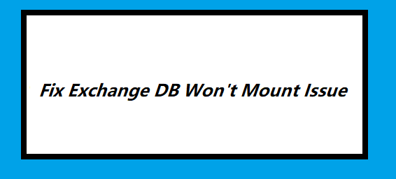 exchange db won't mount